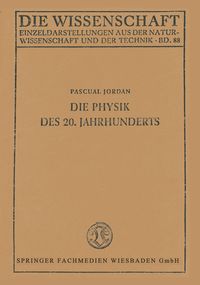 Produktbild: Die Physik des 20. Jahrhunderts