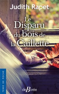Produktbild: Le disparu du bois de la Caillette