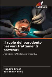 Produktbild: Il ruolo del parodonto nei vari trattamenti protesici