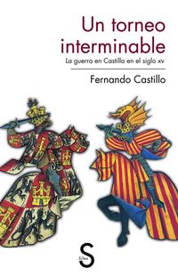Produktbild: Un torneo interminable : la guerra en Castilla en el siglo XV
