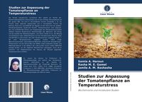 Produktbild: Studien zur Anpassung der Tomatenpflanze an Temperaturstress
