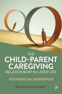 Produktbild: The Child-Parent Caregiving Relationship in Later Life