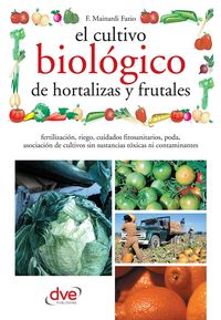 Produktbild: El cultivo biol&oacute;gico de hortalizas y frutales