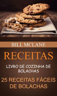 Produktbild: Receitas: Livro de cozinha de Bolachas: 25 receitas f&aacute;ceis de Bolachas