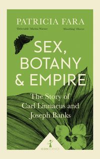 Produktbild: Sex, Botany and Empire (Icon Science)