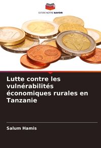 Produktbild: Lutte contre les vuln&eacute;rabilit&eacute;s &eacute;conomiques rurales en Tanzanie