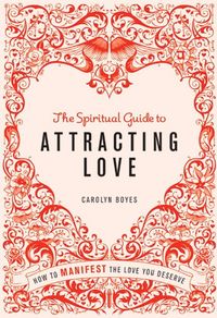 Produktbild: The Spiritual Guide to Attracting Love