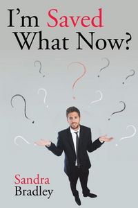 Produktbild: I'm Saved What Now?