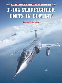 Produktbild: F-104 Starfighter Units in Combat