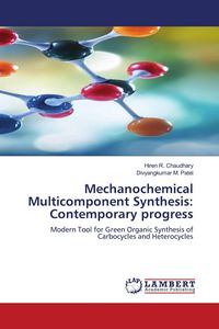 Produktbild: Mechanochemical Multicomponent Synthesis: Contemporary progress