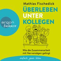 Produktbild: &Uuml;berleben unter Kollegen