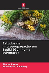 Produktbild: Estudos de micropropaga&ccedil;&atilde;o em Bedki (Gymnema sylvestre)