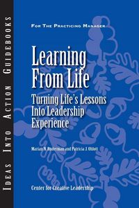 Produktbild: Learning from Life: Turning Life's Lessons Into Leadership Experience
