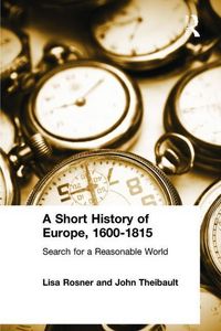 Produktbild: Rosner, L: A Short History of Europe, 1600-1815