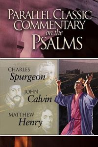 Produktbild: Parallel Classic Commentary on the Psalms