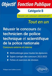 Produktbild: R&eacute;ussir le concours de technicien de police technique et scientifique de la police nationale (concours externe et interne)