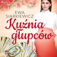 Produktbild: Kuźnia głupc&oacute;w