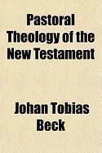 Produktbild: Pastoral Theology of the New Testament
