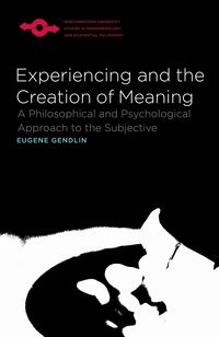 Produktbild: Experiencing and the Creation of Meaning