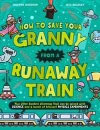 Produktbild: How To Save Your Granny From a Runaway Train