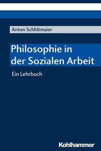 Produktbild: Philosophie in der Sozialen Arbeit
