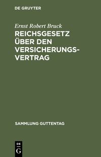 Produktbild: Reichsgesetz &uuml;ber den Versicherungsvertrag