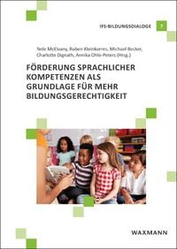 Produktbild: F&ouml;rderung sprachlicher Kompetenzen als Grundlage f&uuml;r mehr Bildungsgerechtigkeit