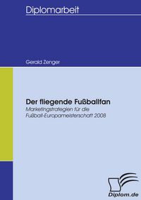 Produktbild: Der fliegende Fu&szlig;ballfan