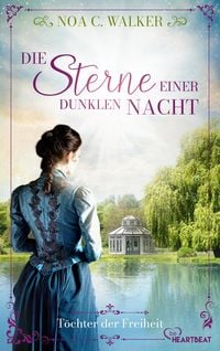 Produktbild: Die Sterne einer dunklen Nacht - T&ouml;chter der Freiheit