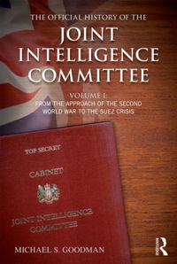 Produktbild: The Official History of the Joint Intelligence Committee, Volume I