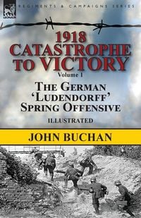 Produktbild: 1918-Catastrophe to Victory