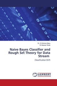 Produktbild: Naive Bayes Classifier and Rough Set Theory for Data Stream
