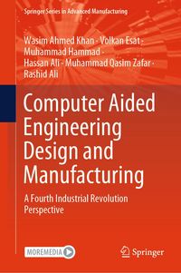 Produktbild: Computer Aided Engineering Design and Manufacturing