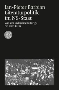 Bild vom Artikel Literaturpolitik im NS-Staat vom Autor Jan-Pieter Barbian