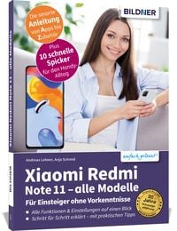 Xiaomi Redmi Note 11 - Alle Modelle  - Für Einsteiger ohne Vorkenntnisse