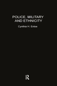 Produktbild: Enloe, C: Police, Military and Ethnicity