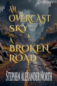 Produktbild: An Overcast Sky & A Broken Road