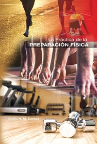 Produktbild: La pr&aacute;ctica de la preparaci&oacute;n f&iacute;sica