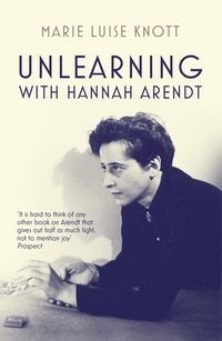 Produktbild: Unlearning with Hannah Arendt