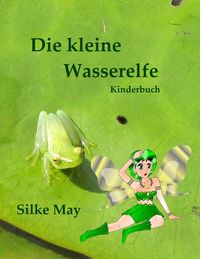 Produktbild: Die kleine Wasserelfe