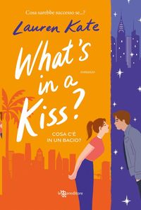 Produktbild: What's in a Kiss?. Cosa c'&egrave; in un bacio?