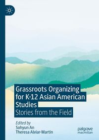 Produktbild: Grassroots Organizing for K-12 Asian American Studies