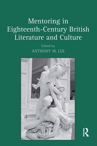 Produktbild: Mentoring in Eighteenth-Century British Literature and Culture