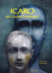 Produktbild: Icaro. Nel cuore di Dedalo
