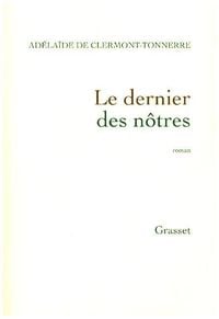 Produktbild: Clermont-Tonnerre, A: Dernier des n&ocirc;tres