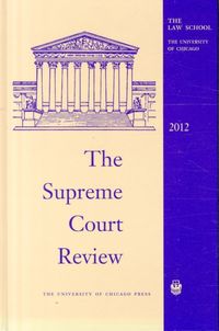 Bild vom Artikel The Supreme Court Review, 2012 vom Autor Dennis J. Hutchinson