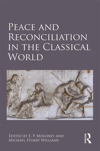Produktbild: Peace and Reconciliation in the Classical World