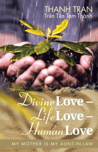 Produktbild: Divine Love - Life Love - Human Love