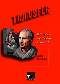 Produktbild: Transfer. Die Lateinlekt&uuml;re / Ich bitte um Gnade, Caesar!