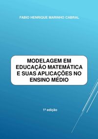 Produktbild: Modelagem Em Educa&ccedil;&atilde;o Matem&aacute;tica E Suas Aplica&ccedil;&otilde;es No Ensino M&eacute;dio